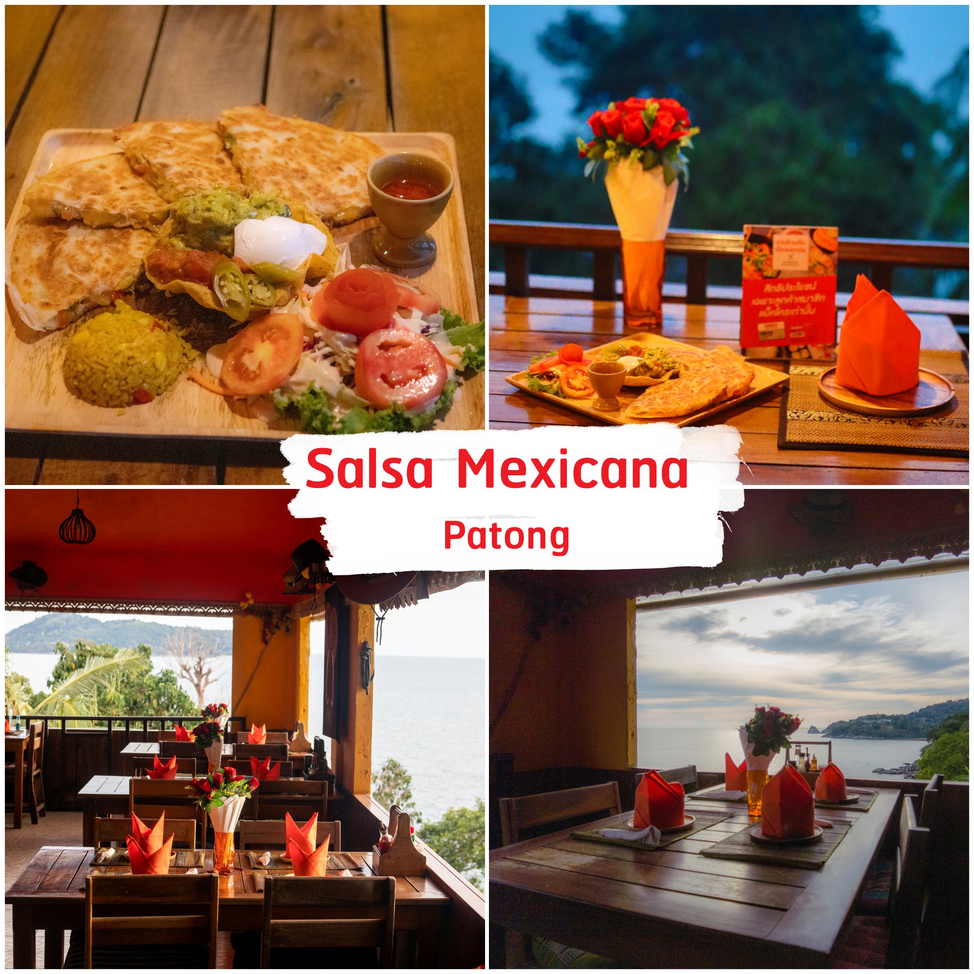 Salsa-Mexicana-Patong -จุดเด่นคือร้านอาหารเม็กซิกันที่หาทานยาก-และมีเมนูอาหารอื่นๆ-และเครื่องด้วยน้าา-รสชาติโอเค-วิวสวยหลักล้านวิวทะเล-180-องศาเลยครับ-นั่งชมพระอาทิตย์ตกฟินๆ
 ภูเก็ต,ร้านอาหารภูเก็ต,ร้านอร่อยภูเก็ต